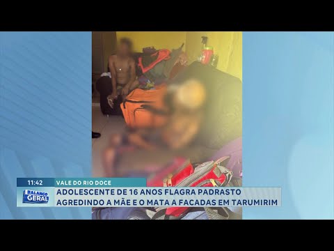 Tarumirim: Adolescente de 16 anos mata padrasto a facadas ao defender a mãe.