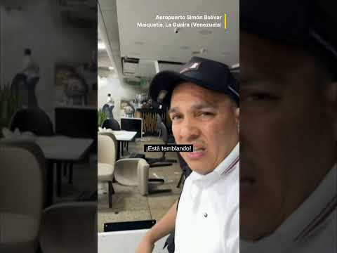 Así ha sido el momento donde el terremoto ha destrozado el aeropuerto  Simón Bolívar de Maiquetía