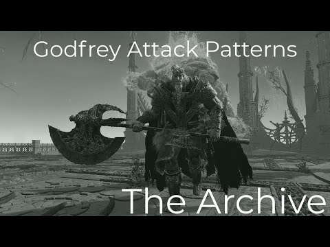 Godfrey Attack Patterns | Elden Ring | The Archive