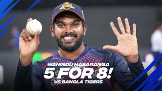 Wanindu Hasaranga takes 5 for 8 vs Bangla Tigers  