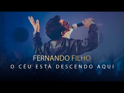 O Céu Está Descendo Aqui - Fernando Filho - CLIPE OFICIAL