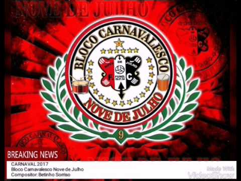 Bloco Carnavalesco Nove de Julho - Carnaval 2017