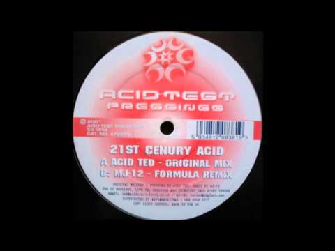 Acid Ted - 21st Century Acid (Original Mix) (Acid Techno 2000)