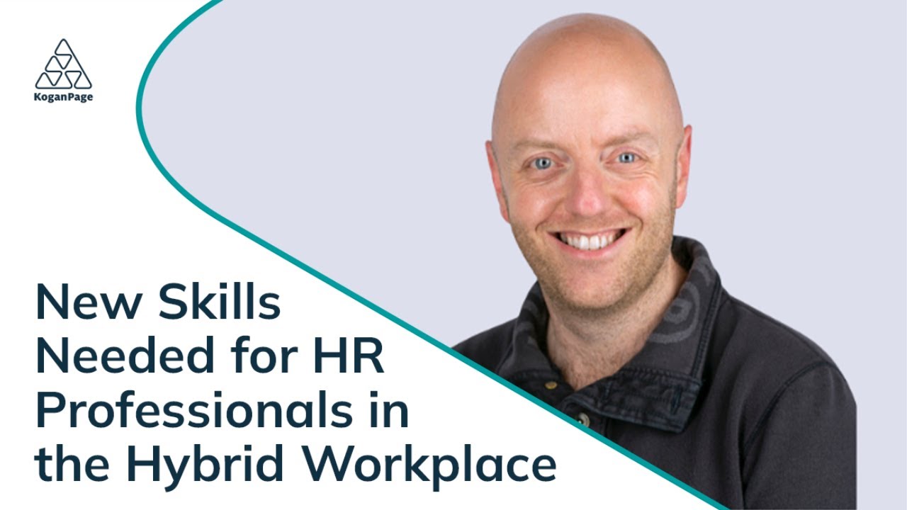New skills needed for HR professionals in the hybrid workplace