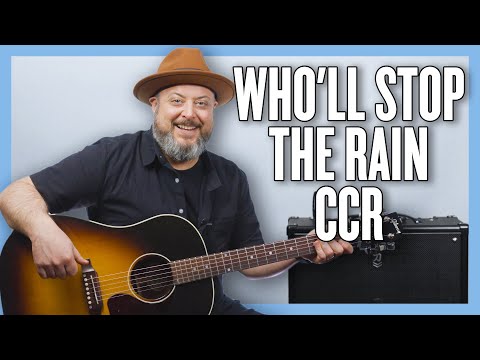 Creedence Clearwater Revival Who'll Stop The Rain Guitar Lesson + Tutorial