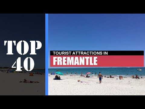 TOP 40 FREMANTLE Attractions (Things to Do & See)