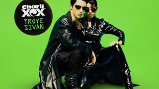 1999 - Charli XCX &amp; Troye Sivan