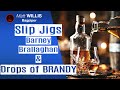 Slip Jigs for the Highland Bagpipes: Barney Brallaghan & Drops of Brandy