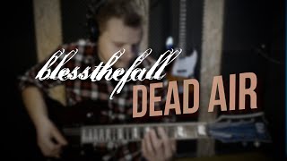 BLESSTHEFALL | DEAD AIR | 2020 | GUITAR COVER EVERY DAY #95