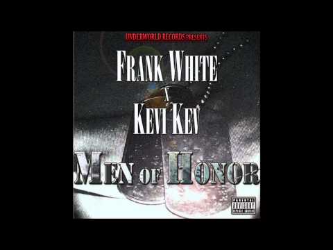 FRANK WHITE & KEVI KEV 