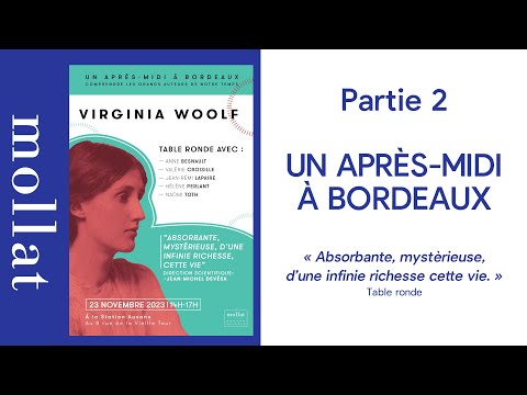 Un après midi à Bordeaux - Virginia Woolf - Seconde partie