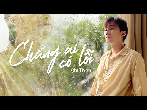 Chẳng ai có lỗi - Chí Thiện