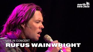 Rufus Wainwright - 'The One I Love' [HD] | North Sea Jazz (2012)