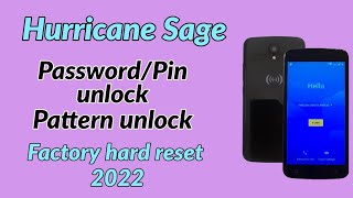 Hurricane Sage Password Pin Pattern unlock without PC. factory hard reset Hurricane Sage