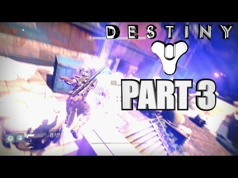 Destiny Gameplay Walkthrough Part 3 - The Last Array - Warlock Xbox One Playthrough Review 1080P
