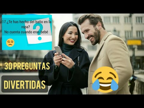 LAS 30 PREGUNTAS MAS DIVERTIDAS 😂😂 PARA REALIZAR A TUS AMIGOS