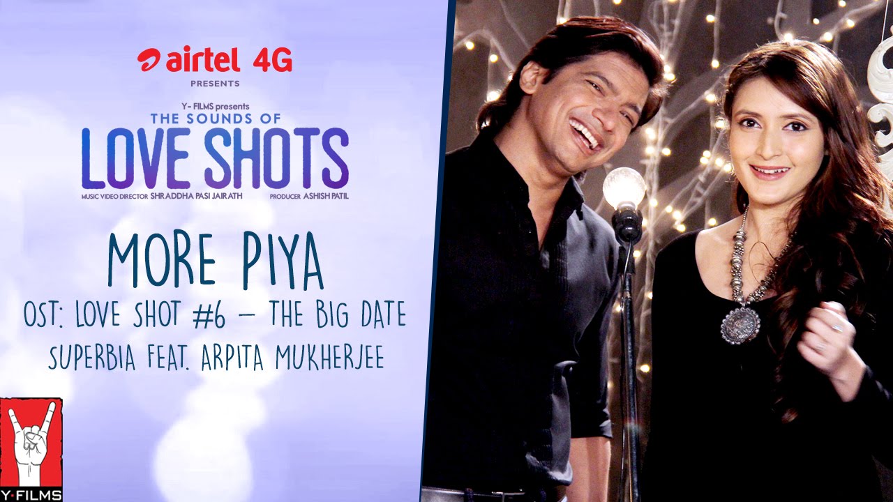 More Piya Lyrics  | Love Shots | Nimrat Kaur, Tahir Raj Bhasin | Arpita Mukherjee, Shaan | Superbia (Band)