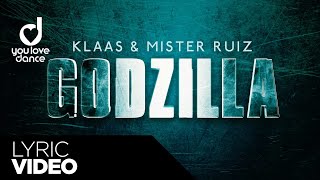 Download lagu Klaas Mister Ruiz Godzilla... mp3
