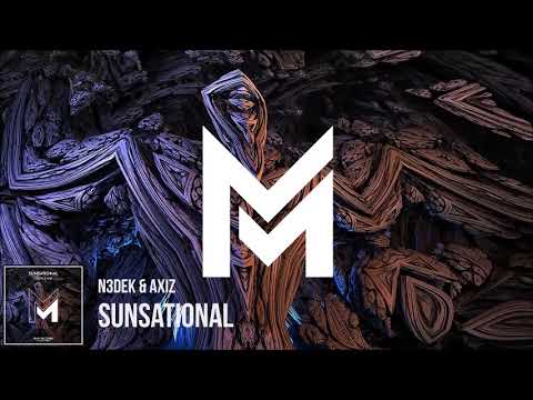 N3dek & Axiz - Sunsational (Official Music Video)