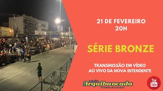 Série Bronze - 21/02/23 - Segunda noite