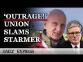 'REINSTATE IT NOW!' | Starmer slammed by union over winter fuel cut