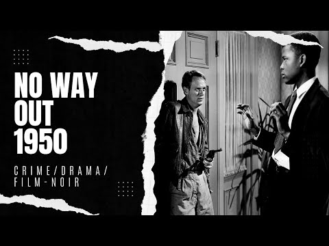 No Way Out 1950 | Crime/Drama/Film-noir