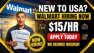 Walmart Jobs in the USA — $15/Hour + Full Benefits | No Degree | Immigrants & Newcomers Welcome!