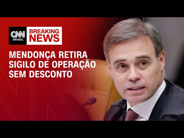 André Mendonça retira sigilo de operação Sem desconto | LIVE CNN