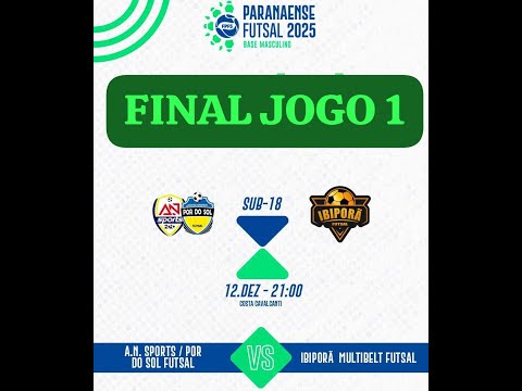 CAMPEONATO PARANAENSE DE BASE -  SUB 18 - FINAL - JOGO DE IDA