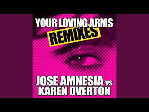 Your Loving Arms (Vocal Mix)