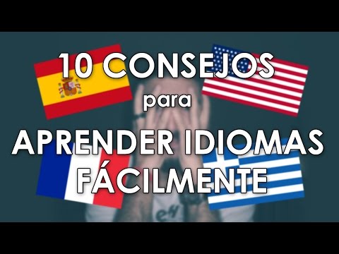10 CONSEJOS para APRENDER IDIOMAS FÁCILMENTE