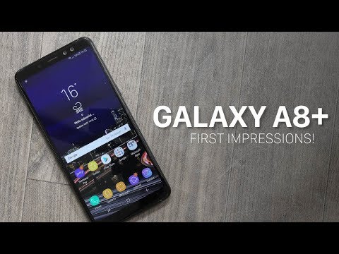Samsung Galaxy A8+ (2018) First Impressions!