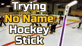 I Played With a Custom No Name Hockey Stick