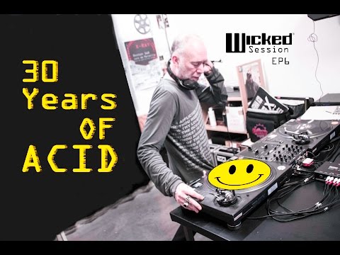 30 Years of ACID mix by Jack de Marseille - Wicked session - Saison 2016 - 17 - Ep6