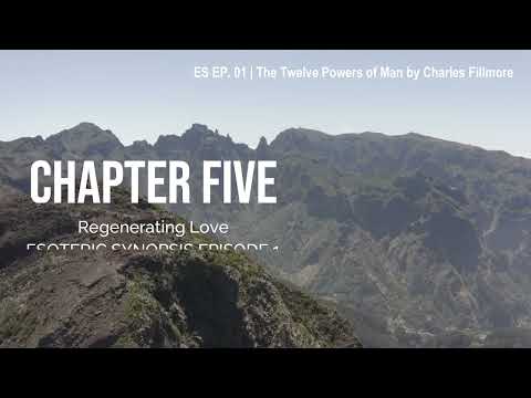 The Twelve Powers of Man by Charles Fillmore | Esoteric Synopsis EP 01