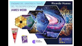 ENIGMAS Y MÁS: Enigmas del Universo a través del Telescopio Espacial James Webb