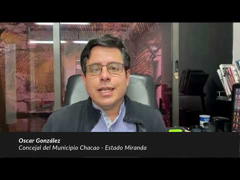 Oscar Gonzalez   Concejal del Municipio Chacao   Estado Miranda