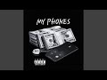 My phones