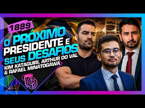 O PRÓXIMO PRESIDENTE DO BRASIL – KIM, ARTHUR DO VAL E MINATOGAWA – Inteligência Ltda. Podcast #1890