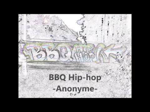 Anonyme - BBQ Hip Hop (Track Officiel)