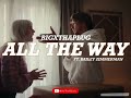 BigXthaPlug All The Way Feat Bailey Zimmerman Letra En Español