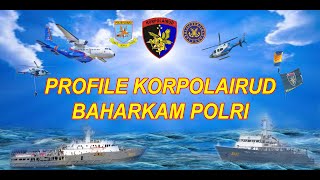 Download lagu PROFILE KORPS KEPOLISIAN PERAIRAN DAN UDARA | Korpolairud mp3