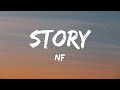 NF - STORY (Lyrics)