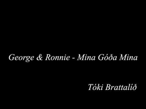 Georg & Ronnie - Mina Góða Mina