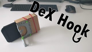 DeX Hook  - Looks UGLY but it WORKS ! Samsung DeX pad adapter