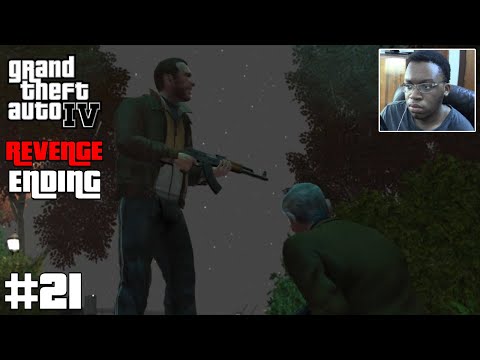 Grand Theft Auto IV Playthrough ENDING - Out of COMMISSION! (REVENGE ENDING) - PART 21!