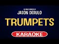 Jason Derulo - Trumpets (Karaoke Version)