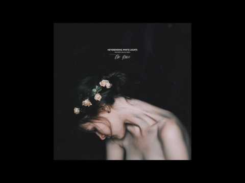 Neverending White Lights - My Fate