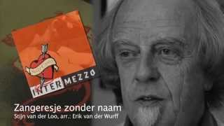Zangeresje zonder naam - Stijn van der Loo, arr. Erik van der Wurff
