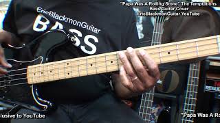 PAPA WAS A ROLLING STONE The Temptations Bass Guitar Cover Easy R&amp;B Bass LESSON LINK BELOW!